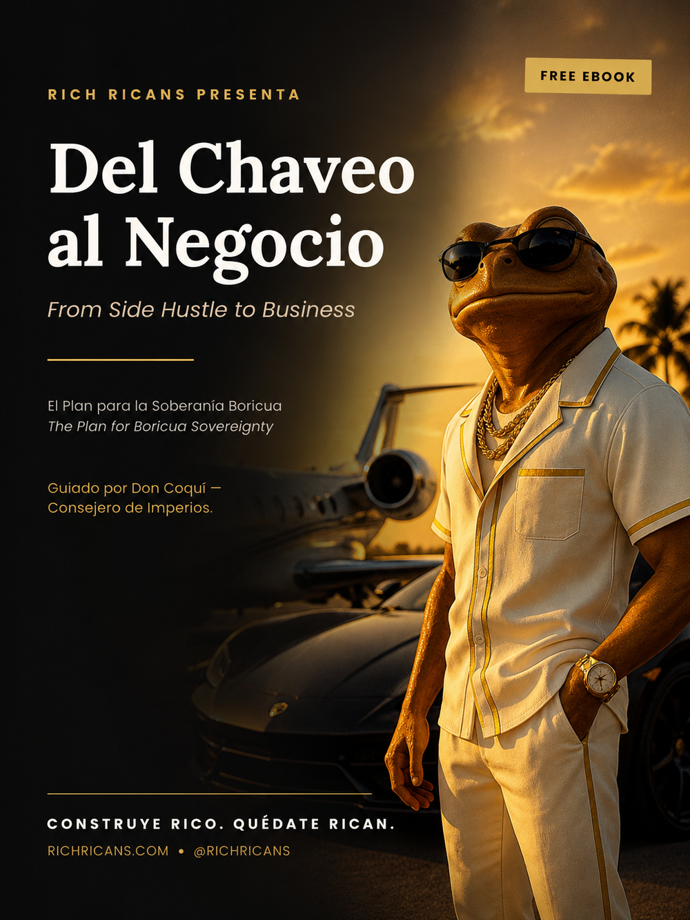 FREE Ebook: Del Chaveo al Negocio (Bilingual)